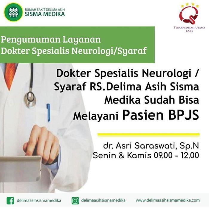 Dokter Spesialis Neurologi / Syaraf Sudah Bisa Melayanai Pasien BPJS ... Jadwal Dokter Saraf (Neurologi) Klinik Harapan Sehat Medika