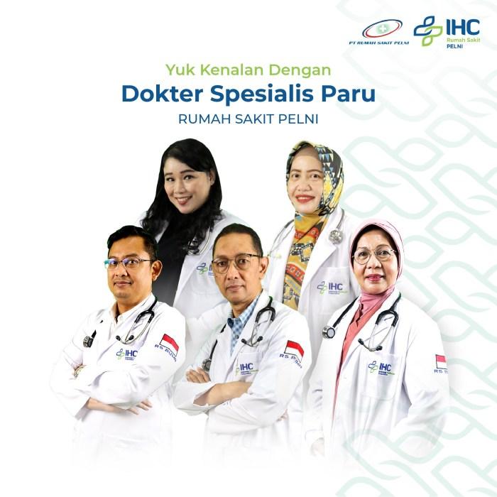 Dokter Spesialis Paru Rumah Sakit PELNI - Rumah Sakit PELNI Jadwal Dokter Paru (Pulmonologi) Klinik Utama Permata Hati