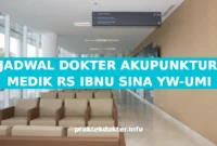 JADWAL DOKTER AKUPUNKTUR MEDIK RS IBNU SINA YW-UMI
