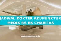 JADWAL DOKTER AKUPUNKTUR MEDIK RS RK CHARITAS