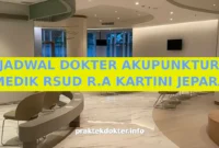 JADWAL DOKTER AKUPUNKTUR MEDIK RSUD R.A KARTINI JEPARA JADWAL DOKTER AKUPUNKTUR MEDIK RSUD R.A KARTINI JEPARA
