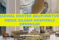 JADWAL DOKTER AKUPUNKTUR MEDIK SILOAM HOSPITALS DENPASAR JADWAL DOKTER AKUPUNKTUR MEDIK SILOAM HOSPITALS DENPASAR