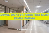 JADWAL DOKTER ANESTESI KLINIK KIMIA FARMA