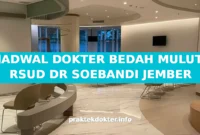 JADWAL DOKTER BEDAH MULUT RSUD DR SOEBANDI JEMBER JADWAL DOKTER BEDAH MULUT RSUD DR SOEBANDI JEMBER
