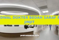 JADWAL DOKTER BEDAH SARAF RS JINJIT JADWAL DOKTER BEDAH SARAF RS JINJIT