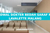 JADWAL DOKTER BEDAH SARAF RS LAVALETTE MALANG
