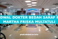 JADWAL DOKTER BEDAH SARAF RS MARTHA FRISKA MULTATULI JADWAL DOKTER BEDAH SARAF RS MARTHA FRISKA MULTATULI