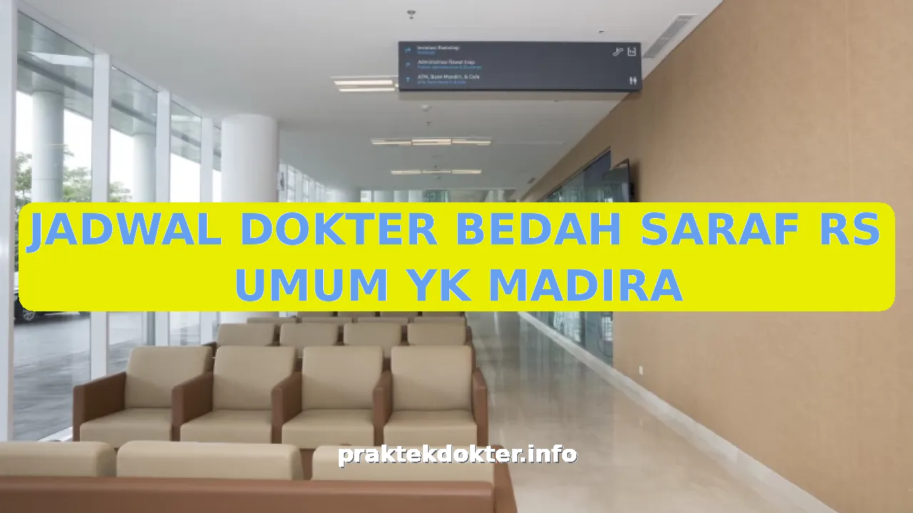 JADWAL DOKTER BEDAH SARAF RS UMUM YK MADIRA