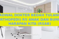 JADWAL DOKTER BEDAH TULANG (ORTHOPEDI) RS ANAK DAN BUNDA HARAPAN KITA (RSAB) JADWAL DOKTER BEDAH TULANG (ORTHOPEDI) RS ANAK DAN BUNDA HARAPAN KITA (RSAB)