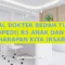 JADWAL DOKTER BEDAH TULANG (ORTHOPEDI) RS ANAK DAN BUNDA HARAPAN KITA (RSAB)