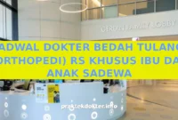 JADWAL DOKTER BEDAH TULANG (ORTHOPEDI) RS KHUSUS IBU DAN ANAK SADEWA