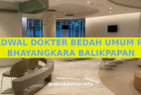 JADWAL DOKTER BEDAH UMUM RS BHAYANGKARA BALIKPAPAN JADWAL DOKTER BEDAH UMUM RS BHAYANGKARA BALIKPAPAN