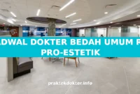 JADWAL DOKTER BEDAH UMUM RS PRO-ESTETIK JADWAL DOKTER BEDAH UMUM RS PRO-ESTETIK