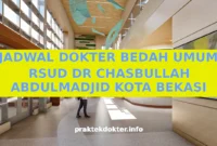 JADWAL DOKTER BEDAH UMUM RSUD DR CHASBULLAH ABDULMADJID KOTA BEKASI JADWAL DOKTER BEDAH UMUM RSUD DR CHASBULLAH ABDULMADJID KOTA BEKASI