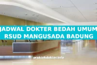 JADWAL DOKTER BEDAH UMUM RSUD MANGUSADA BADUNG JADWAL DOKTER BEDAH UMUM RSUD MANGUSADA BADUNG