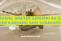 JADWAL DOKTER GERIATRI RS DR OEN KANDANG SAPI SURAKARTA JADWAL DOKTER GERIATRI RS DR OEN KANDANG SAPI SURAKARTA