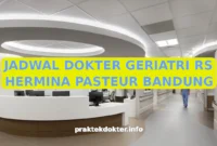 JADWAL DOKTER GERIATRI RS HERMINA PASTEUR BANDUNG JADWAL DOKTER GERIATRI RS HERMINA PASTEUR BANDUNG
