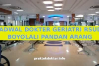 JADWAL DOKTER GERIATRI RSUD BOYOLALI PANDAN ARANG