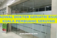 JADWAL DOKTER GERIATRI RSUD KUALA PEMBUANG SERUYAN