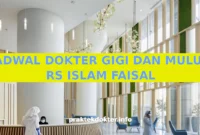 JADWAL DOKTER GIGI DAN MULUT RS ISLAM FAISAL