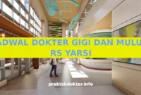 JADWAL DOKTER GIGI DAN MULUT RS YARSI JADWAL DOKTER GIGI DAN MULUT RS YARSI