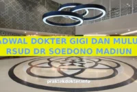 JADWAL DOKTER GIGI DAN MULUT RSUD DR SOEDONO MADIUN JADWAL DOKTER GIGI DAN MULUT RSUD DR SOEDONO MADIUN
