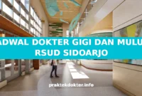 JADWAL DOKTER GIGI DAN MULUT RSUD SIDOARJO