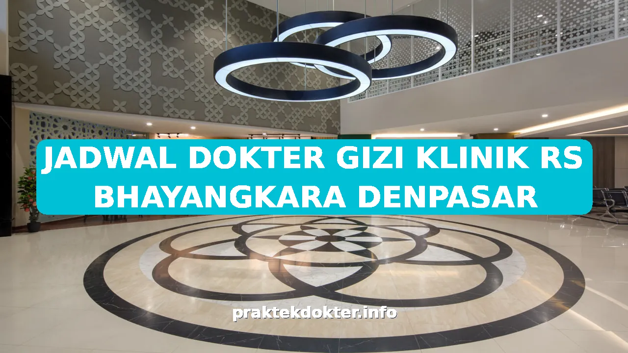 JADWAL DOKTER GIZI KLINIK RS BHAYANGKARA DENPASAR