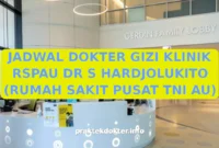 JADWAL DOKTER GIZI KLINIK RSPAU DR S HARDJOLUKITO (RUMAH SAKIT PUSAT TNI AU) JADWAL DOKTER GIZI KLINIK RSPAU DR S HARDJOLUKITO (RUMAH SAKIT PUSAT TNI AU)