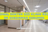 JADWAL DOKTER GIZI KLINIK RSUD DR SOEDIRMAN KEBUMEN
