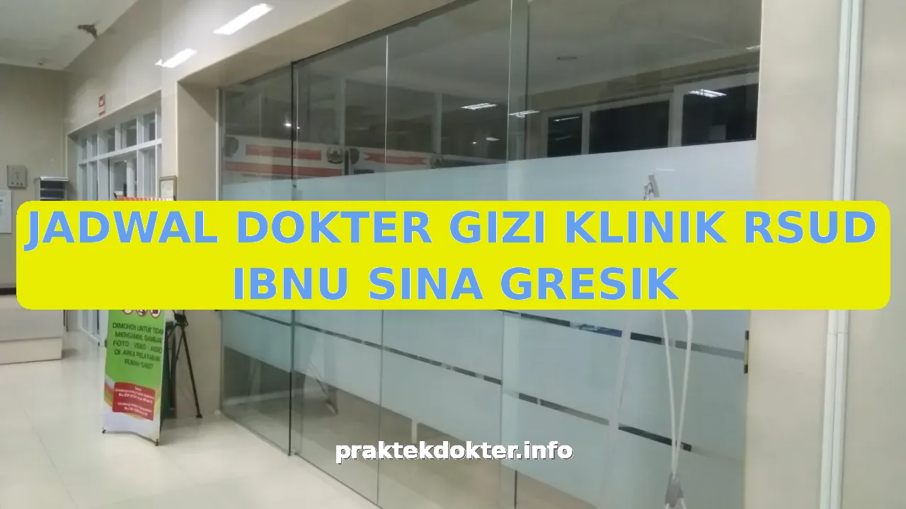JADWAL DOKTER GIZI KLINIK RSUD IBNU SINA GRESIK
