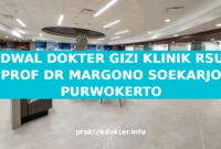 JADWAL DOKTER GIZI KLINIK RSUD PROF DR MARGONO SOEKARJO PURWOKERTO