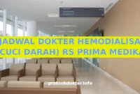 JADWAL DOKTER HEMODIALISA (CUCI DARAH) RS PRIMA MEDIKA