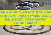 JADWAL DOKTER JANTUNG DAN PEMBULUH DARAH (KARDIOLOGI) RSUD KOTA YOGYAKARTA (WIROSABAN) JADWAL DOKTER JANTUNG DAN PEMBULUH DARAH (KARDIOLOGI) RSUD KOTA YOGYAKARTA (WIROSABAN)