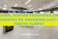 JADWAL DOKTER KESEHATAN JIWA (PSIKIATRI) RS ANGKATAN LAUT DR WAHYU SLAMET JADWAL DOKTER KESEHATAN JIWA (PSIKIATRI) RS ANGKATAN LAUT DR WAHYU SLAMET
