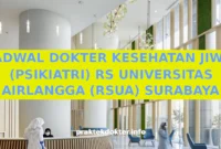 JADWAL DOKTER KESEHATAN JIWA (PSIKIATRI) RS UNIVERSITAS AIRLANGGA (RSUA) SURABAYA