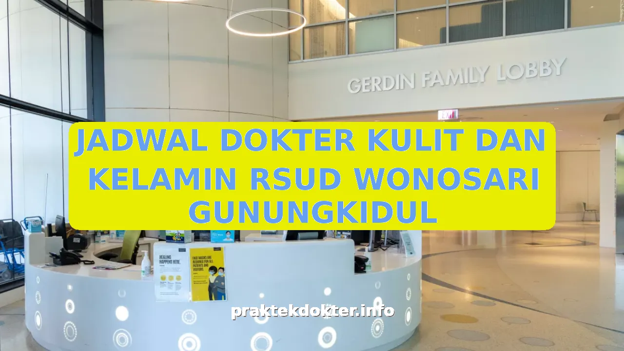 JADWAL DOKTER KULIT DAN KELAMIN RSUD WONOSARI GUNUNGKIDUL