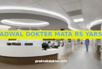 JADWAL DOKTER MATA RS YARSI JADWAL DOKTER MATA RS YARSI