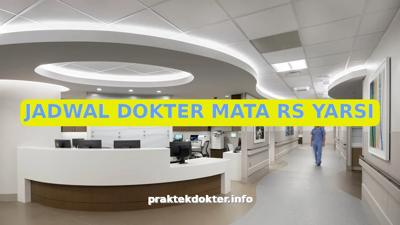 JADWAL DOKTER MATA RS YARSI