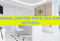 JADWAL DOKTER MATA RSU SARI MUTIARA