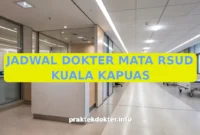 JADWAL DOKTER MATA RSUD KUALA KAPUAS JADWAL DOKTER MATA RSUD KUALA KAPUAS