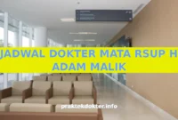 JADWAL DOKTER MATA RSUP H ADAM MALIK JADWAL DOKTER MATA RSUP H ADAM MALIK