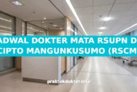 JADWAL DOKTER MATA RSUPN DR CIPTO MANGUNKUSUMO (RSCM)