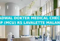 JADWAL DOKTER MEDICAL CHECK UP (MCU) RS LAVALETTE MALANG