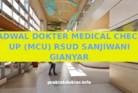 JADWAL DOKTER MEDICAL CHECK UP (MCU) RSUD SANJIWANI GIANYAR JADWAL DOKTER MEDICAL CHECK UP (MCU) RSUD SANJIWANI GIANYAR