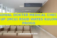 JADWAL DOKTER MEDICAL CHECK UP (MCU) RSUD WATES KULON PROGO
