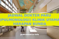 JADWAL DOKTER PARU (PULMONOLOGI) KLINIK UTAMA HARAPAN BUNDA JADWAL DOKTER PARU (PULMONOLOGI) KLINIK UTAMA HARAPAN BUNDA