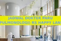 JADWAL DOKTER PARU (PULMONOLOGI) RS HAPPY LAND