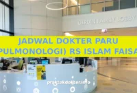 JADWAL DOKTER PARU (PULMONOLOGI) RS ISLAM FAISAL JADWAL DOKTER PARU (PULMONOLOGI) RS ISLAM FAISAL