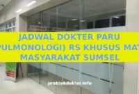 JADWAL DOKTER PARU (PULMONOLOGI) RS KHUSUS MATA MASYARAKAT SUMSEL